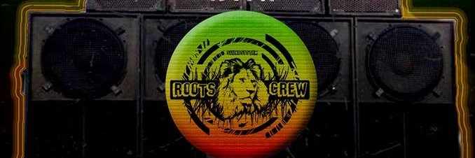 Reggae Town with "Roots Crew soundsystem"
