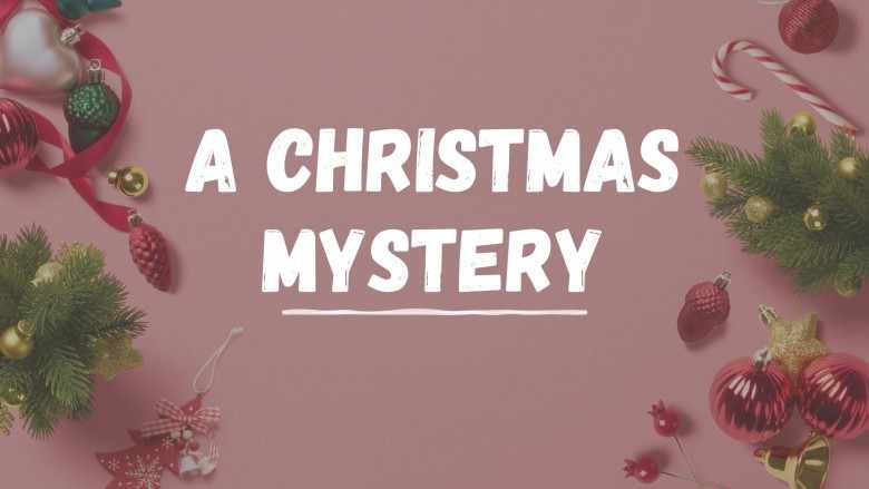 Christmas Mystery στις Κυβίδες