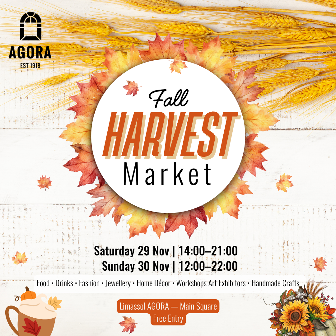 Fall Harvest Market at Limassol AGORA!